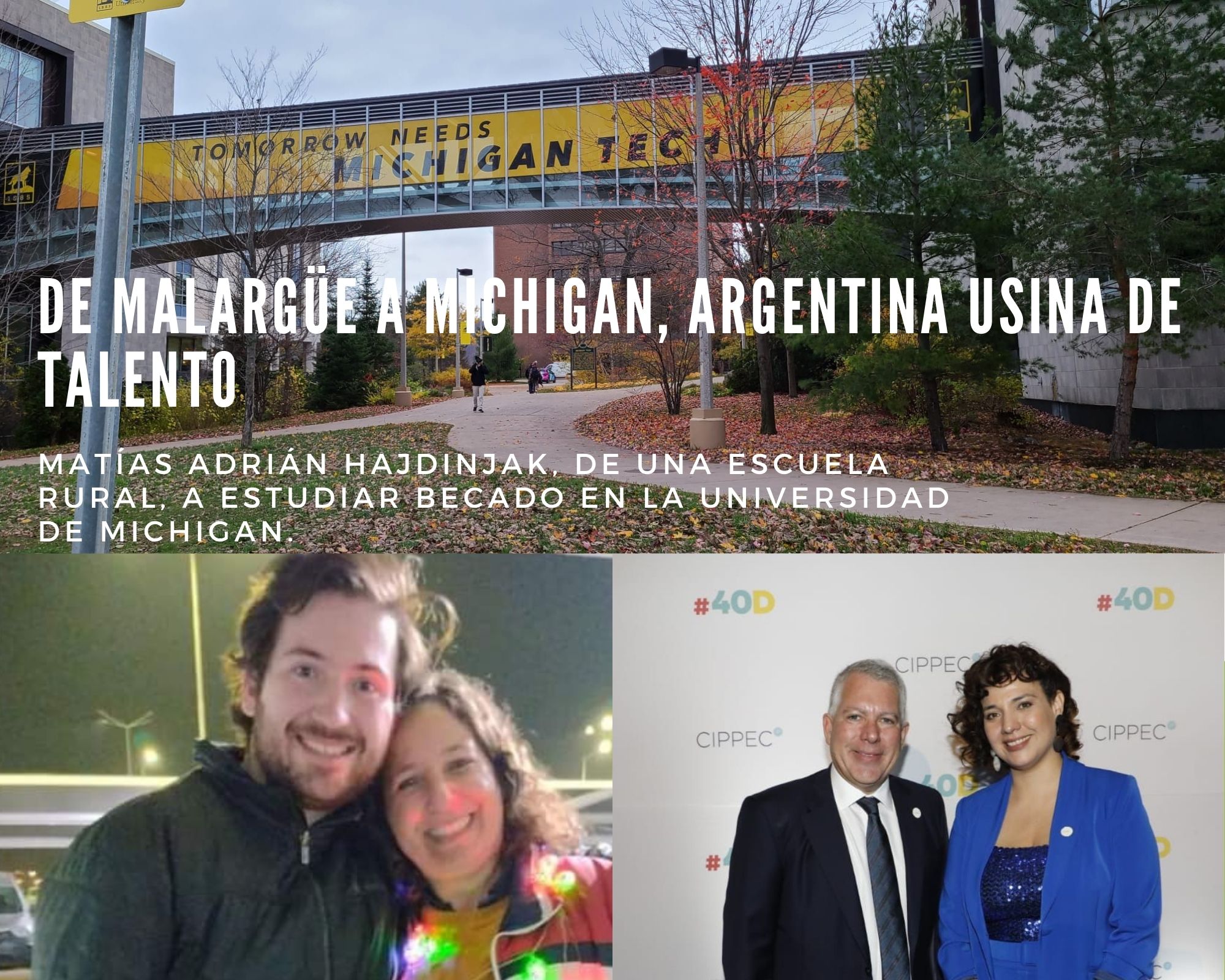 De Malargüe a Michigan, Argentina usina de talento